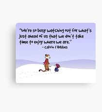 Calvin and Hobbes Quote Canvas Print