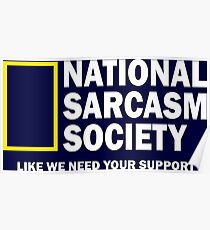 National Sarcasm Society Poster