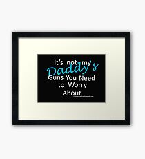 Daddy's guns Framed Print