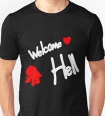 Welcome To Hell Unisex T-Shirt