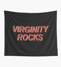 Funny Virginity Rocks Gear - Shirts, Stickers, Leggings, and More Wall Tapestry