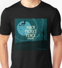 Black Picket Fence Podcast Official Logo Artwork Unisex T-Shirt
