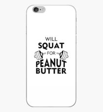 Will Squat For Peanut Butter iPhone Case