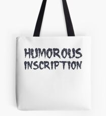 Humorous Inscription I Top Sarcasm Level I ABUTILON I KARIKATURUS Tote Bag
