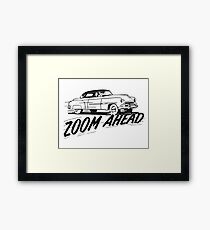 Zoom Ahead Framed Print