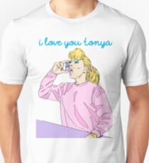 i love you tonya Unisex T-Shirt