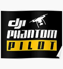 Dji Phantom Pilot drone cool unisex t shirt Poster