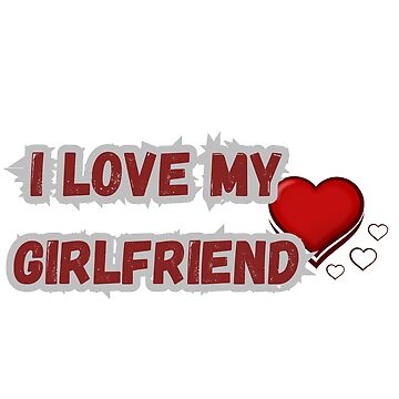 i Love My Girlfriend' Sticker