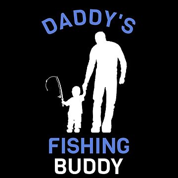 Fishing Daddy / little fishing buddy fisherman son | Sticker