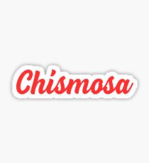 Chismosa Red Sticker