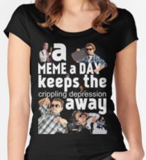 A Meme a Day Keeps the crippling depression away Women's Fitted Scoop T-Shirt