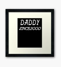 Daddy Since 2000 Framed Print