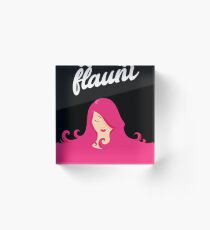 Flaunt Acrylic Block
