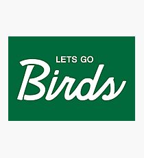 Lets Go Birds 3 Photographic Print
