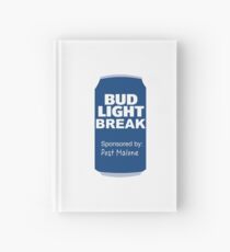 bud light break Hardcover Journal