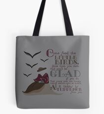 Feed the Birds Tote Bag