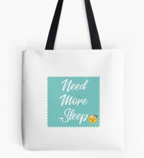 Brauche mehr Schlaf Tasche