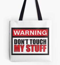 Bolsa de tela Advertencia No toque mis cosas