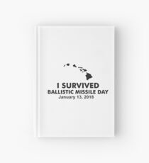 I survived Ballistic Missile Day Hardcover Journal