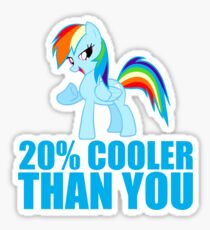 Rainbow Dash: 20% Cooler Than You Sticker