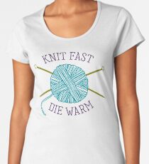 Knit Fast Die Warm Women's Premium T-Shirt