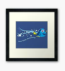 Just Keep Swimming Framed Print