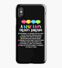 A KPOP FAN'S TALENTS iPhone Case