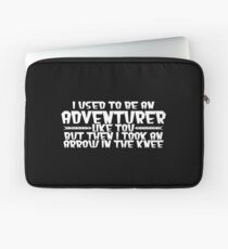 I USED TO BE AN ADVENTURER LIKE YOU, BUT THEN I TOOK AN ARROW IN THE KNEE Funny Geek Nerd Laptop Sleeve