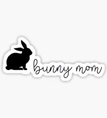 Bunny mom Sticker