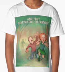 And They Started Out So Friendly Long T-Shirt
