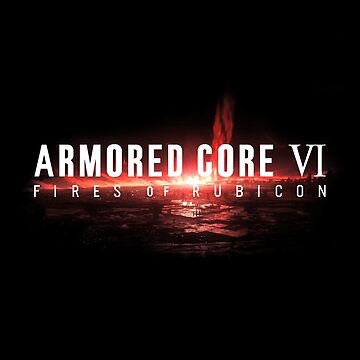 Armored Core VI 6 Fires of Rubicon PS5 Xbox One PS4 PC Ad Art Print Small  Poster