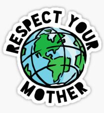 Respektiere deine Mutter Sticker