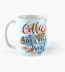 Coffee and Adulting Humour Classic Mug