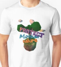 Protect Mother Nature Unisex T-Shirt