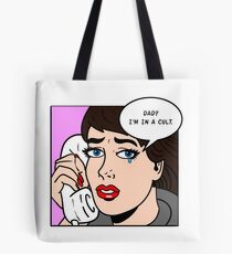 Dad? I'm in a cult Tote Bag