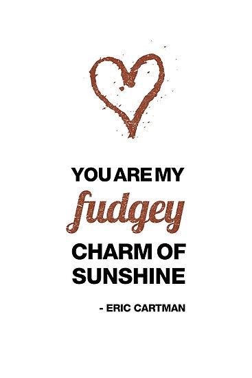 "South Park Eric Cartman Cupid Me Valentine's Day Quote ...