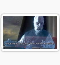 What About The Droid Attack On The Wookies? Sticker