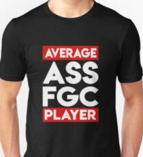 Average FGC player Unisex T-Shirt