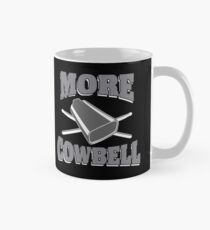 MORE COWBELL Mug