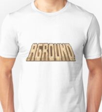 Aground - text only Unisex T-Shirt