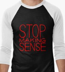 Stop Talking Sense Men's Baseball ¾ T-Shirt