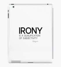 irony - kierkegaard iPad Case/Skin