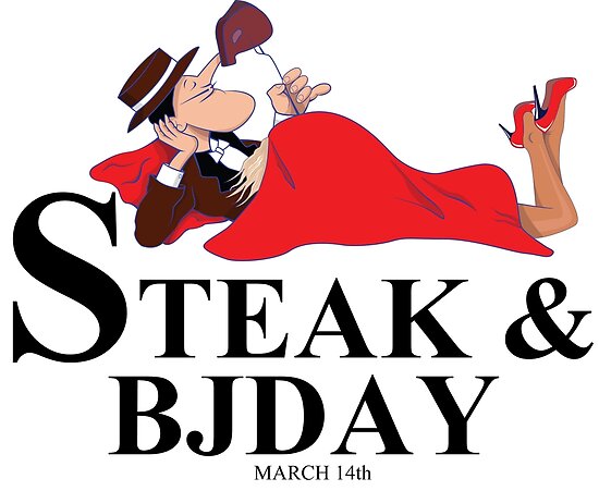 Steak And Blowjob Day Posters By Andiblair Redbubble