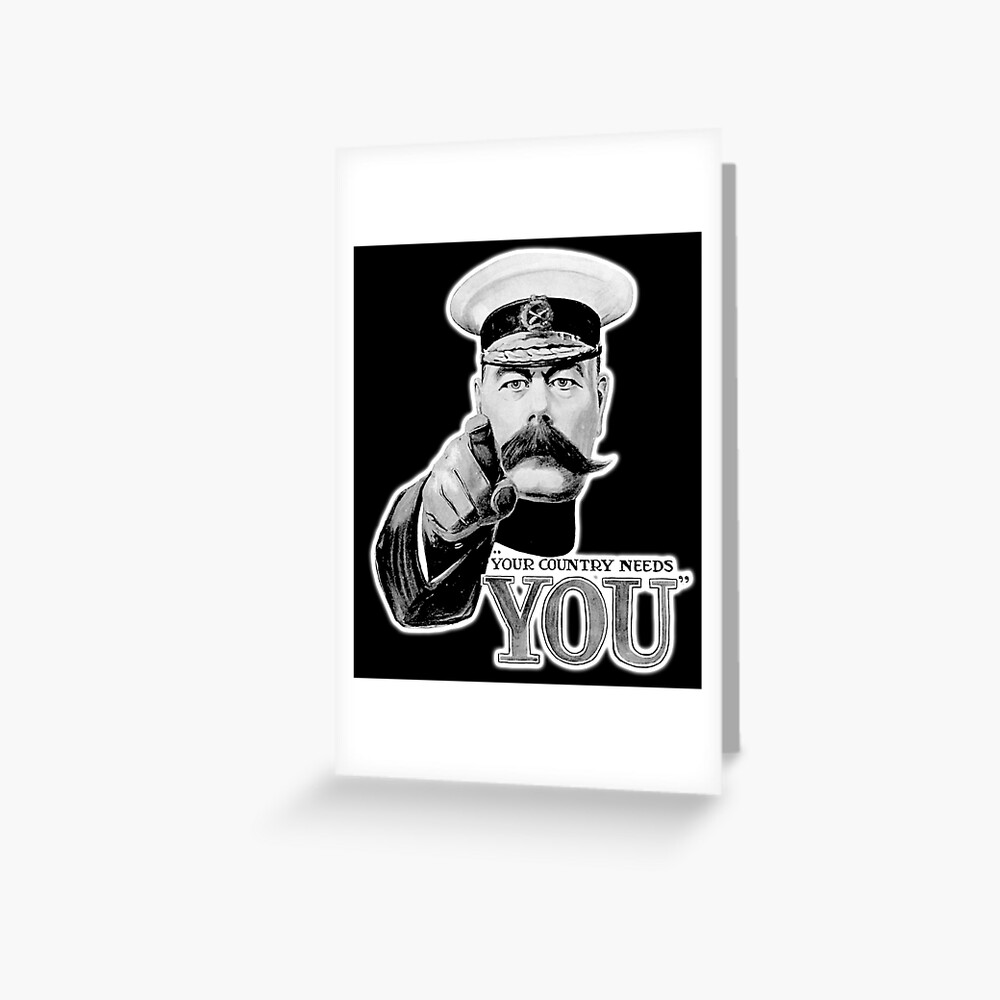 World War One, Lord Kitchener, WW1, Your Country needs you! Recruitment Poster, on BLACK. Greeting Card