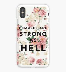 Females are Strong As Hell iPhone Case
