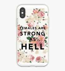 Females are Strong As Hell iPhone Case