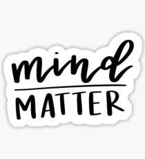 Mind / Matter Sticker