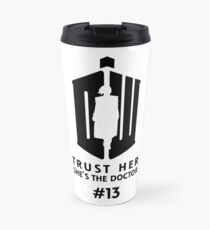 Truste sie, sie ist der Doktor (Doctor Who) Thermobecher