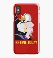 Be Evil Today iPhone Case