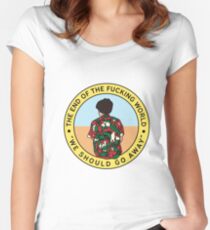 The End of The Fucking World Fitted Scoop T-Shirt
